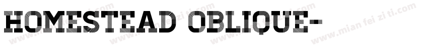 Homestead Oblique字体转换